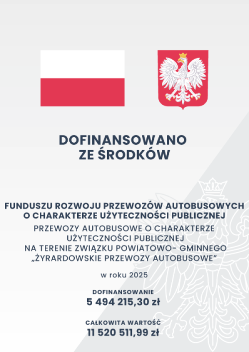 Dofinansowano ze środków budżetu państwa. Fundusz Rozwoju Przewozów Autobusowych o charakterze użyteczności publicznej